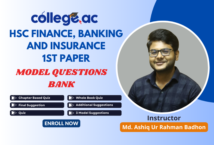 HSC Finance, Banking and Insurance 1st Paper - Model Question Bank